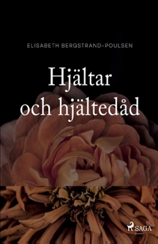 Paperback Hjältar och hjältedåd [Swedish] Book