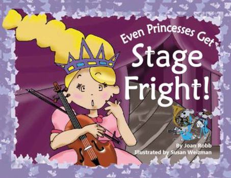 Even Princesses Get Stage Fright!