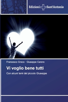 Paperback Vi voglio bene tutti [Italian] Book