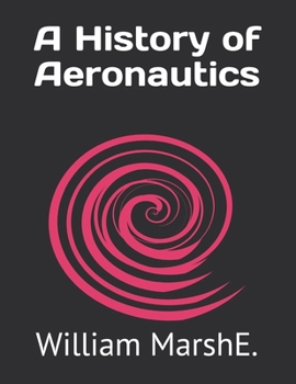A History of Aeronautics