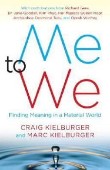 Hardcover Me to We: Finding Meaning in a Material World Book