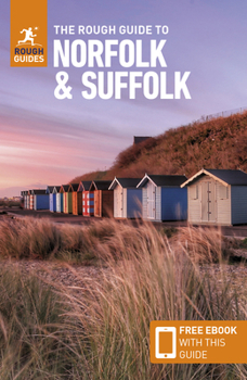 Paperback The Rough Guide to Norfolk & Suffolk: Travel Guide with eBook Book