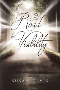 Paperback The Road to Visibility Book