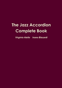 Paperback The Jazz Accordion Complete Book