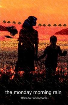 Paperback The Monday Morning Rain Book
