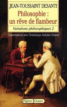 Paperback Philosophie: un rêve de flambeur [French] Book