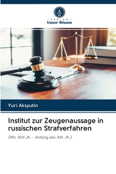 Paperback Institut zur Zeugenaussage in russischen Strafverfahren [German] Book