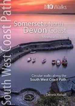 Paperback Somerset & North Devon Coast - Minehead to Bude, Circular Walks along the South West Coast Path (Top 10 Walks : South West Coast Path) Book