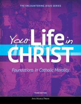 Paperback Your Life in Christ (Third Edition) Book