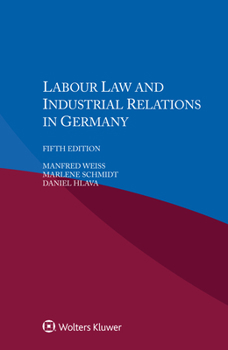Paperback Labour Law and Industrial Relations in Germany Book