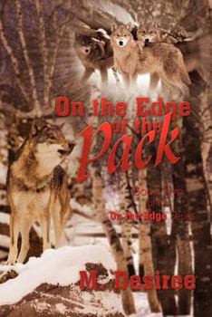 Paperback On the Edge of the Pack: Book Two Book