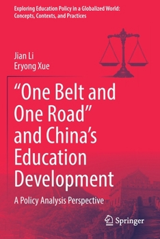 Paperback "One Belt and One Road" and China's Education Development: A Policy Analysis Perspective Book