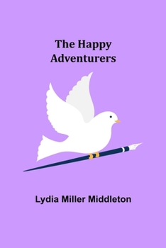 Paperback The Happy Adventurers Book