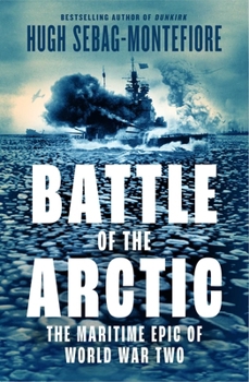 Hardcover Battle of the Arctic: The Maritime Epic of World War II Book