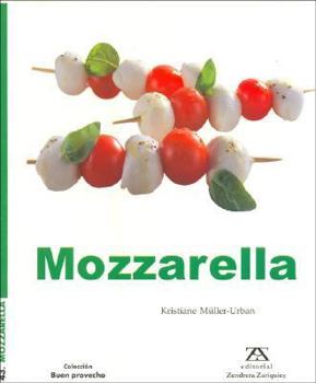 Paperback Mozzarella (Spanish Edition) [Spanish] Book