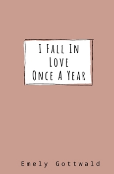 Paperback I Fall in Love Once A Year: neutral cover Book