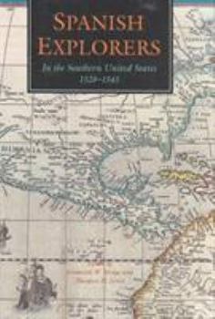 Hardcover Spanish Explorers in the Southern United States, 1528-1543 Book