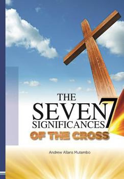 Paperback Seven Significances of the Cross Book