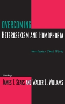 Overcoming Heterosexism and Homophobia