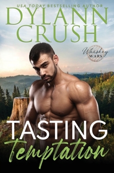 Tasting Temptation - Book #2 of the Whiskey Wars