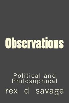 Paperback Observations: Political and Philosophical Book