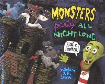 Hardcover Monsters Party All Night Long Book