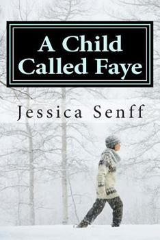 Paperback A Child Called Faye Book