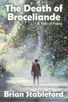 Paperback The Death of Broceliande: A Tale of Faery Book