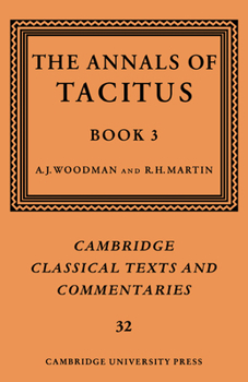 The Annals of Tacitus: Book 3 (Cambridge Classical Texts and Commentaries)