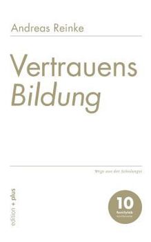 Paperback VertrauensBildung: Wege aus der Schulangst [German] Book