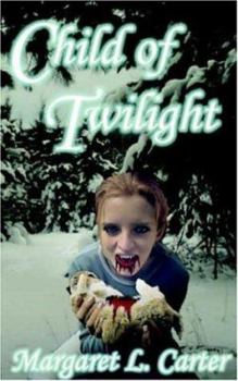 Child of Twilight - Book #2 of the Vanishing Breed