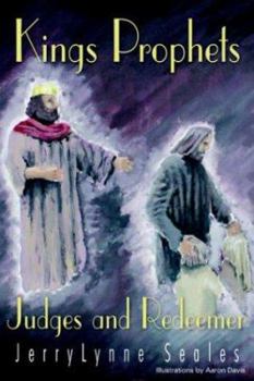 Paperback Kings Prophets Judges And Redeemer Book