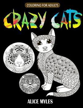 Paperback Crazy Cats: Adult Coloring Book