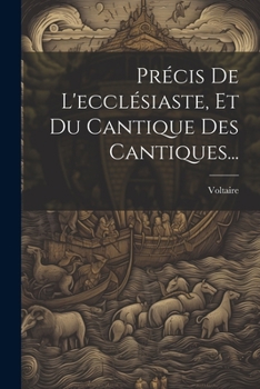 Paperback Précis De L'ecclésiaste, Et Du Cantique Des Cantiques... [French] Book
