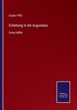 Paperback Einleitung in die Augustana: Erste Hälfte [German] Book