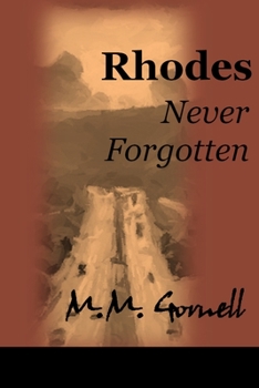 Paperback Rhodes Never Forgotten Book