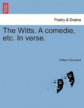 Paperback The Witts. a Comedie, Etc. in Verse. Book