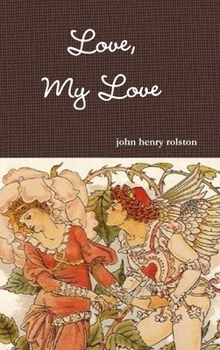 Hardcover Love, My Love Book