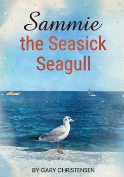 Paperback Sammie the Seasick Seagull Book