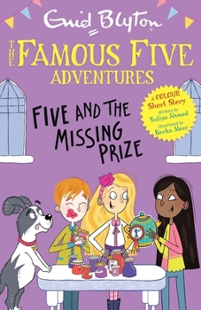 Paperback Famous Five Colour Short Stories: Five and the Missing Prize Book