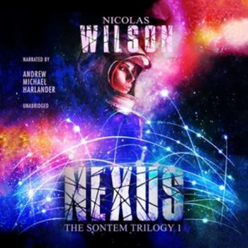 Audio CD Nexus: The Sontem Trilogy, Book 1 Book
