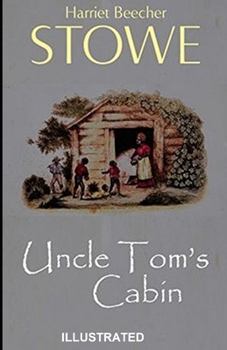 Paperback Uncle Tom's Cabin Illustrated Book