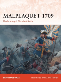 Paperback Malplaquet 1709: Marlborough's Bloodiest Battle Book