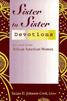 Sister to Sister: Devotions for and from African American Women (Sister to Sister Series)