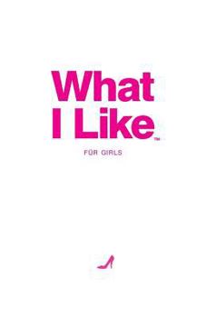 Paperback What I Like - F?r Girls [German] Book