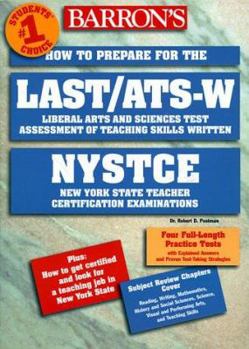 Paperback How to Prepare for the Last/Ats-W/Nystce: Nys Teacher's Certificate Book
