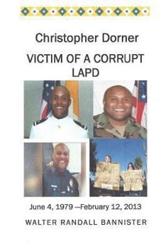 Paperback Christopher Dorner: Victim of a Corrupt LAPD Book