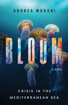 Paperback Bloom- Crisis in the Mediterranean Sea Book