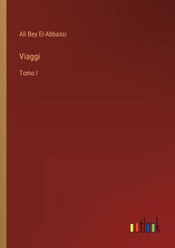 Paperback Viaggi: Tomo I [Italian] Book