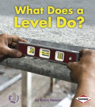 Library Binding What Does a Level Do? Book
